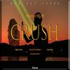 Crush(with SLeekNawiiOz, Hazard The Illmatic, Queen Mooi & Lady Khey) - Meerster Rgm&SLeekNawiiOz&Hazard The Illmatic&Queen Mooi&Lady Khey