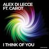 I Think of You (Radio Edit) - Alex Di Lecce