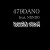 Russian Cream (Explicit) - 479DANO&NXNDO