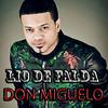 Lio de Falda - Don Miguelo