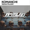 Indian Killers (Extended Mix) - Komanchi