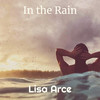 In the Rain - Lisa Arce