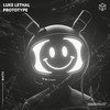 Prototype (Original Mix) - Luke Lethal