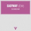 Sunbeam (Original Mix) - EasyWay (EW)