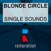 All My Trials (Deep Mix) - Blonde Circle