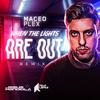 When The Light Are Out (feat. Neuf Lopez) (Drama Intro Remix) - Jesus Mendiola&Neuf Lopez