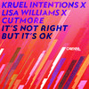 It's Not Right But It's OK (Extended Mix) - Kruel Intentions&Lisa Williams&Cutmore