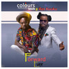 Forward Ever - Coloursman&Ras Kuuku