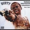 DIRTY (feat. BMO$TAKK3M, AzmadeGuido & B-EAZY) (Explicit) - Tru-Barz&BMO$TAKK3M&AzMadeGuido&B-Eazy