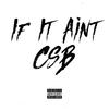 If It Ain't CSB (Explicit) - Uk Drill