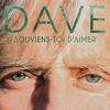 Dernier regard - Dave