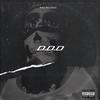 D.D.D (Explicit) - Welo