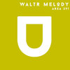 Area 391 (Original Mix) - WaltR Melody