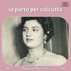 Io parto per calcutta - Tonina Torrielli