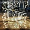 Goodbye Baby(Feat. SOOL J & STi) - Scary'P&술제이&스티