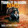 Turkey Season (Explicit) - DP Tae&tayy dash