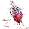 Heart Of A Savage (Explicit) - tOk Rangel