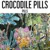 Paedogenesis - Crocodile Pills