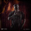 Fire (Explicit) - DR. FRESCH