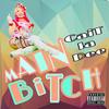 Main Bitch (Explicit) - Cait La Dee