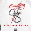 Everything(feat. Z33) (Explicit) - Nyce Sosa&Z33