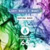 Get What I Want - Martina Budde