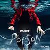 Poison (Original Mix) - DJ Inox