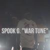 War Tune (Explicit) - Spook G.