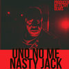 Uno No Me (Explicit) - Nasty Jack