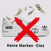 Keine Marken (Explicit) - Ciez