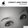 Remember - A7rium&Angel Trygar