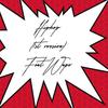 HipHop(feat. Wapo)[1st Version](1st Version) (Explicit) - Dos Sinatra&Wapo