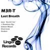 Last Breath (Radio Edit) - M3R-T