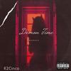 Demon Time (Explicit) - K2CINCO