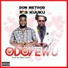 Odo Yewu (Explicit) - Don Method&Ras Kuuku