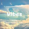 Vibes - Tropics