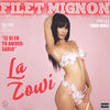 Filet Mignon (Explicit) - La Zowi&Young Wolf Beatz