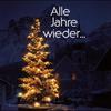 Vom Himmel hoch - Alle Jahre wieder