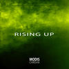 Rising Up - Modis Chrisha