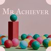 Mr Achiever - Eric Daubney