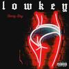 L O W K E Y (Explicit) - Stoney Boy
