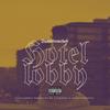 Hotel Lobby - After 5