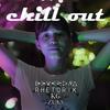 Chill Out(feat. Rhetorik, Zuks & KG) - B3werdna&rhetorik&Zuks&Kg