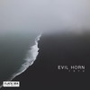 Evil Horn (Rough Mix) - Tryd