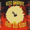 OVER THE LIMIT (Explicit) - Kent Osborne