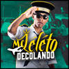 Decolando - MC Leleto