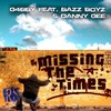 Missing the Times (Extended Mix) - G4bby&Bazz Boyz&Danny Gee