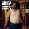 Move Ya Body - Lance Savali