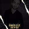 Ümidsiz Sevgi - Sərxan Tərtərli