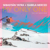 My Only One (No Hay Nadie Más) - Sebastian Yatra&Isabela Merced